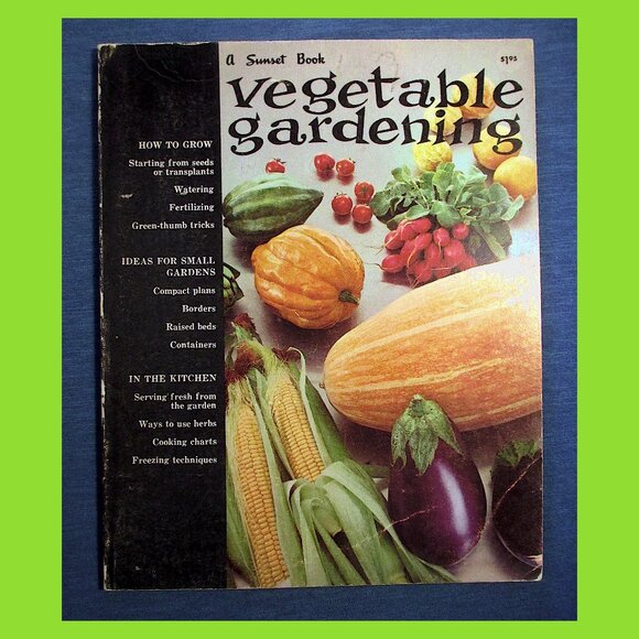 Other - Book: Vegetable Gardening by Sunset Books, Vintage